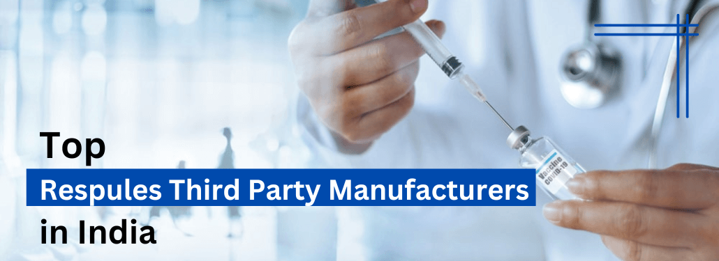 Top Respules Third Party Manufacturers in India